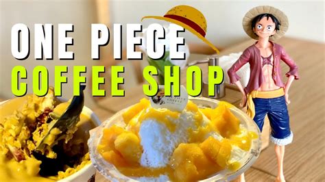 One Piece Coffee Shop Top Coffee Spot In Dubai 2021 Danry Santos