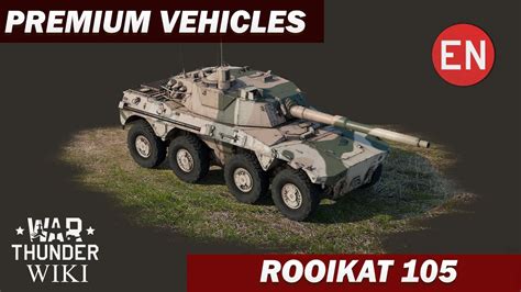 Wiki Vehicle Review Rooikat 105 News War Thunder