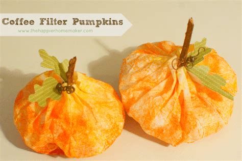 Coffee Filter Pumpkins | The Happier Homemaker