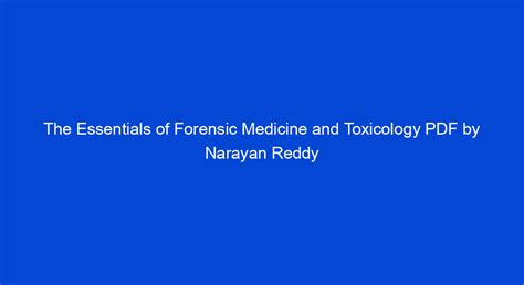 The Essentials Of Forensic Medicine And Toxicology Pdf By Narayan Reddy