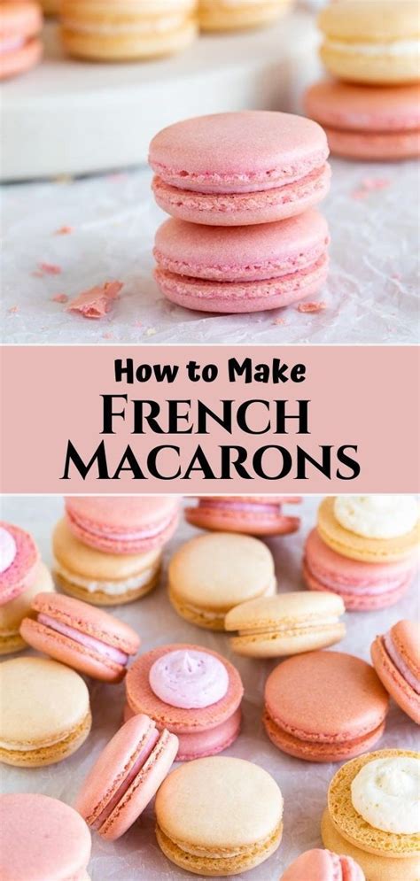 Foolproof French Macarons Recipe French Macaroon Recipes Macaron