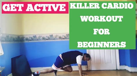 Killer Cardio Workout For Beginners At Home Calories Burning Workout