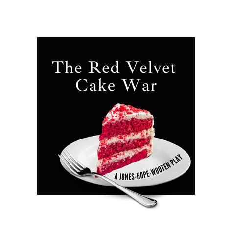 The Red Velvet Cake War Ctx Live Theatre