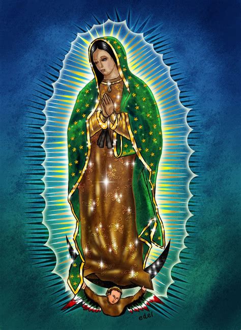 Virgin Of Guadalupe Virgin Of Guadalupe Virgin Pictures Of Jesus Christ