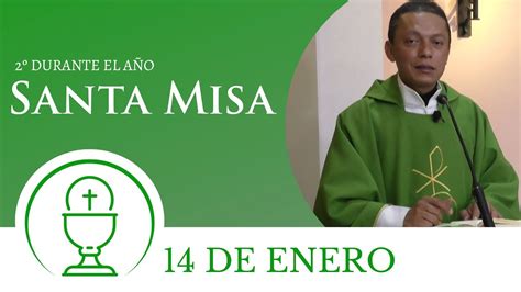 Santa Misa De Hoy Domingo 14 De Enero 2024 YouTube