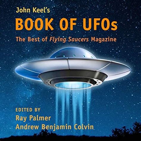 John Keels Book Of Ufos The Best Of Flying Saucers Magazine By