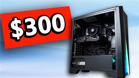 300 Dollar Gaming Pc 2020 Build And Test Youtube