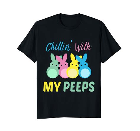 Chillin With My Peeps Easter Bunny T Shirt 4lvs 4loveshirt