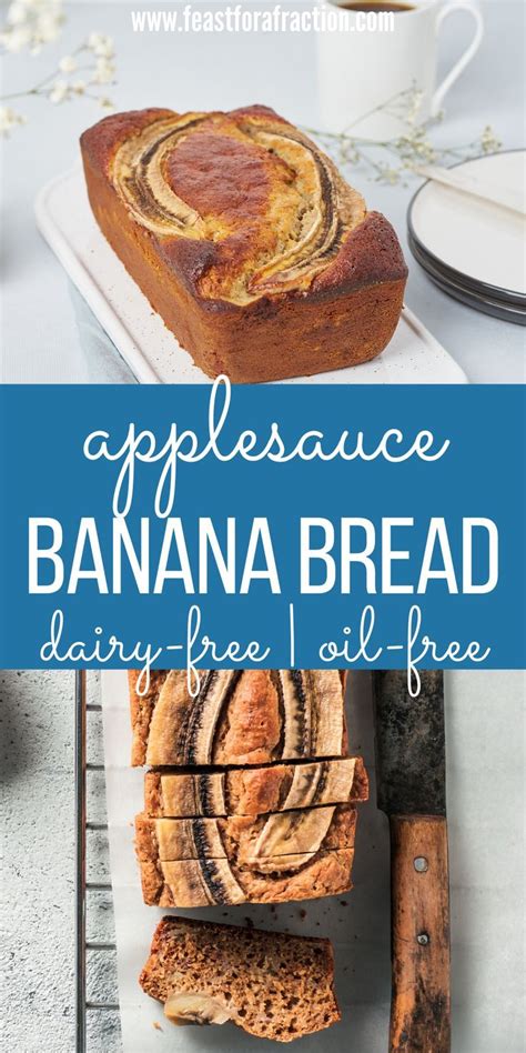 Applesauce Banana Bread (dairy-free and oil-free) | Recipe ...