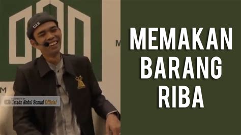 Tapi madit tergiring oleh entut kalau uang lebihan yang entut berikan atas dasar keihklasan, jadi bukan riba. MAKAN BARANG RIBA | USTADZ ABDUL SOMAD - YouTube