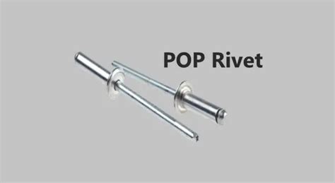 What Is A Pop Rivet And How Does It Work