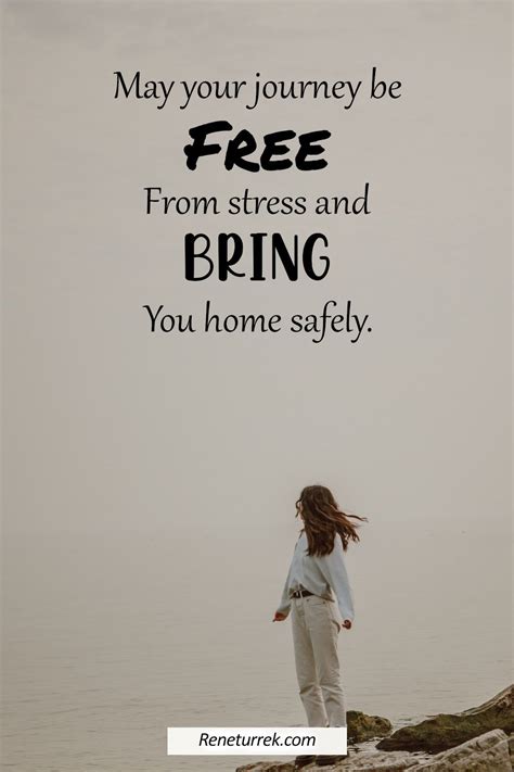 5 Safe Journey Quotes To Wish You Travel Well In 2021 Safe Journey