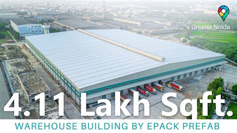 Pre Engineered Warehouse Building In Greater Noida By Epack Prefab