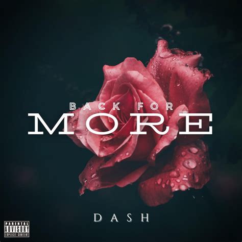 Back For More Single By Dash Spotify