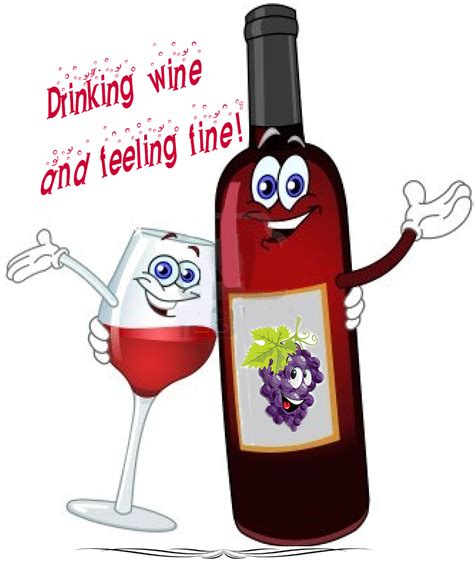 Drinking Wine And Feeling Fine Wine Drinks Wine Quotes Funny Wine