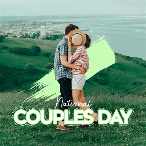 National Couples Day Is A Day To Celebrate The One You Adore