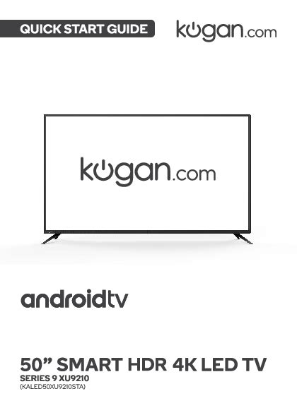 Kogan 50” Smart Hdr 4k Led Tv User Guide