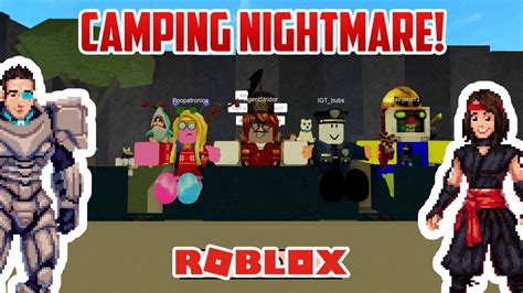Scariest Worst Camping Trip Ever Roblox Camping Youtube