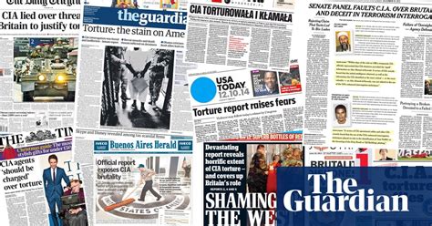 Cia Torture Report How The Worlds Media Reacted Us News The Guardian