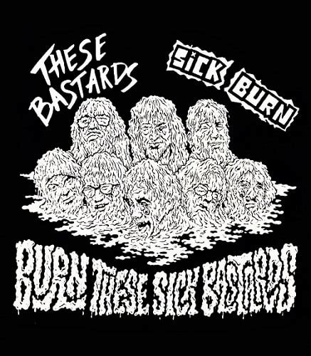 Burn These Sick Bastards Split 7these Bastards Sick Burnベイエリア出身