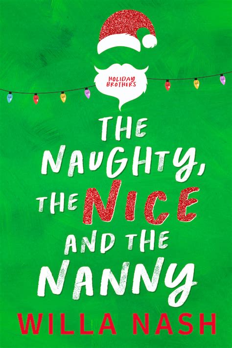 The Naughty The Nice And The Nanny Author Willa Nash