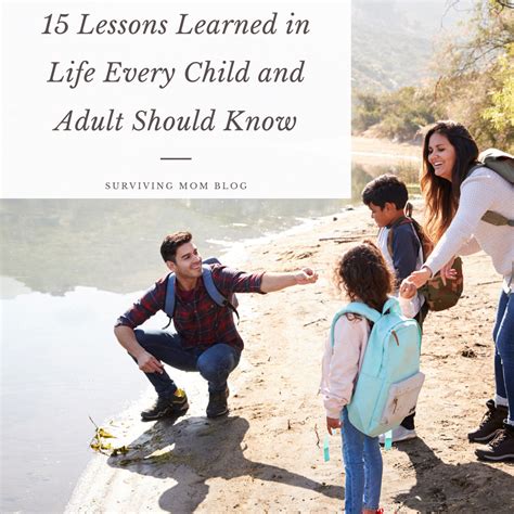 15 Lessons Learned In Life Every Child And Adult Should Know