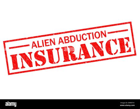 Alien Abduction Insurance Red Rubber Stamp Over A White Background