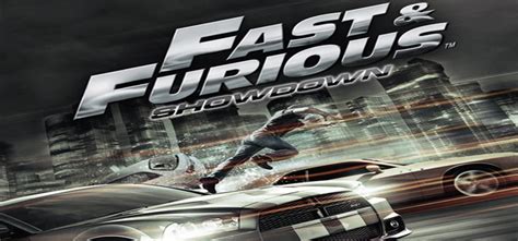 Fast And Furious Showdown Free Download Full Pc Game