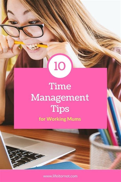 Time Management Tips For Working Mums And Single Working Mums We Are