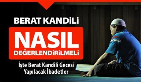 Miraç kandili günü oruç tutulur mu, kaç gün? Berat Kandili Nasıl Değerlendirilmeli