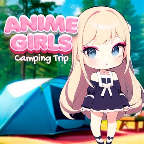 Anime Girls Camping Trip Switch Info Guides And Wikis Switchergg