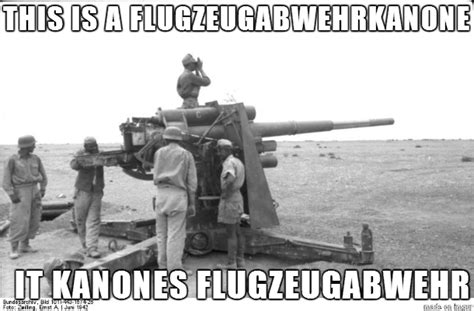 [image 639172] This Is A Flammenwerfer It Werfs Flammen Know Your Meme