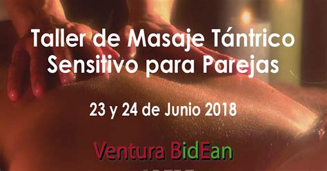 Taller de Masaje Tántrico Sensitivo de Junio de en Ventura Bidean Pamplona Tantra