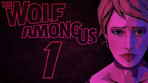 The Wolf Among Us Episode 5 Cry Wolf Part 1 Youtube