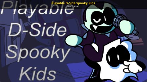 Playable D Side Spooky Kids Friday Night Funkin Mods