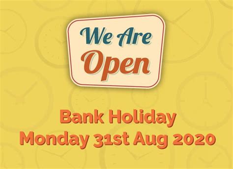Bank Holiday Weekend Opening Times 31st August 2020 Geoffrey Miller