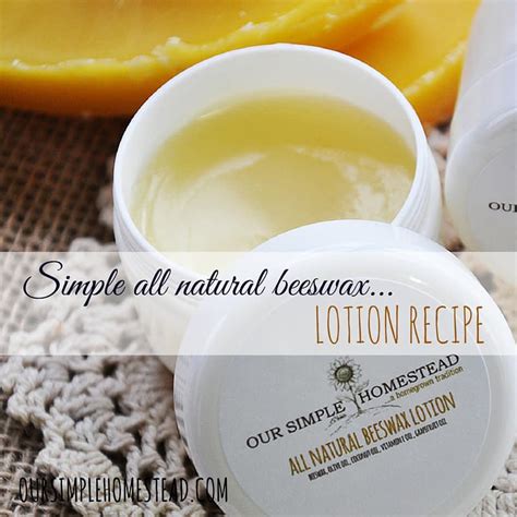 Simple All Natural Beeswax Lotion Recipe