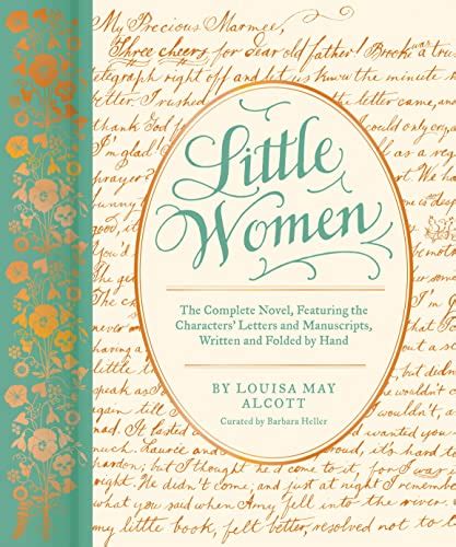 Little Women The Complete Novel Featuring The Characters Letters And