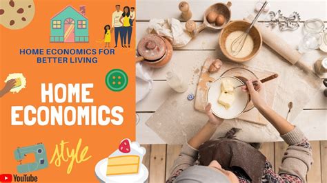 What Is Home Economics Home Economics For Better Living Youtube
