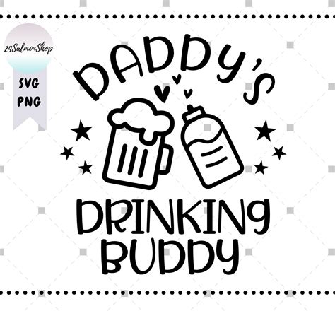 Daddys Drinking Buddy Svg Png Funny Drinking Dad Svg Etsy