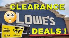 Lowe's CLEARANCE DEALS MUST SEE !!