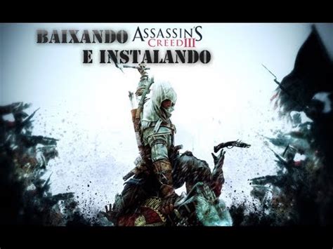 Como Baixar E Instalar Assassin S Creed Tutorial Hd Youtube