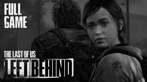 The Last Of Us Left Behind Full Game Youtube