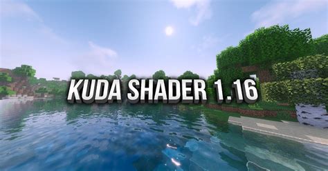 Kuda Shaders Mod For Minecraft Planet My Xxx Hot Girl