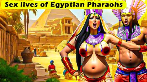 🔥bizarre sex lives of egyptian pharaohs youtube