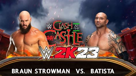Braun Strowman Vs Batista Dream Match Youtube