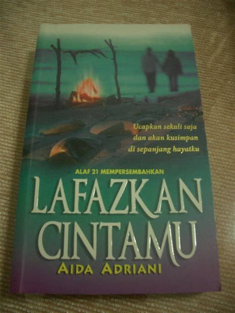 By searching the title, publisher, or authors of guide you truly want, you can discover them rapidly. Novel Terpakai: Lafazkan Cintamu - Aida Adriani (Alaf21)