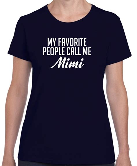 My Favorite People Call Me Mimi Mimi Shirt Mimi T Etsy