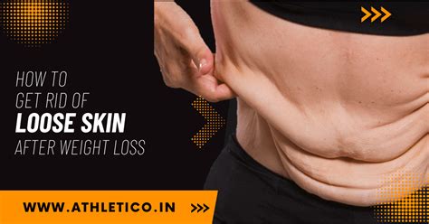 How To Get Rid Of Loose Skin After Weight Loss Athletico