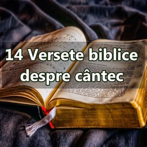 14 Versete Biblice Despre Cântec Calea Ingusta